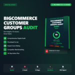 BigCommerce Customer Groups Audit