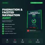 Pagination & Faceted Navigation Audit