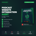 Podcast Website Integration Audit